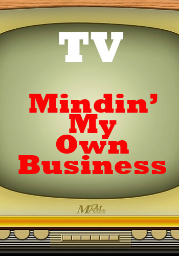 Mindin' My Own Business